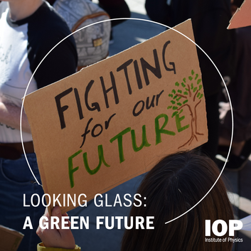 Looking Glass: A Green Future