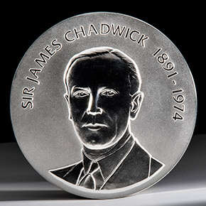 The inscription on the medal reads: Sir James Chadwick 1891 to 1974